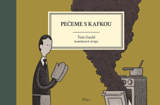 Pečeme s Kafkou - Tom Gauld