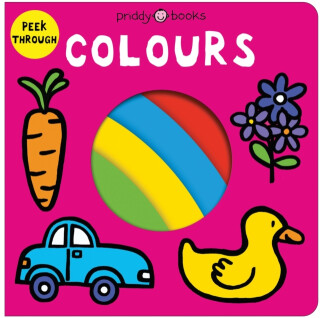 Peek Through Colours - Roger Priddy,Priddy Books