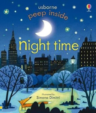 Peep Inside Night-Time - Anna Milbourneová