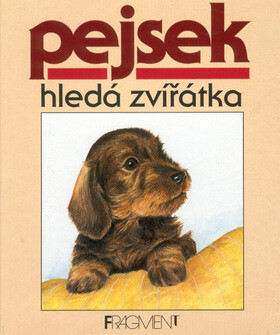 Pejsek hledá zvířátka - Jindřich Balík