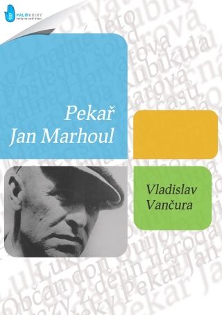 Pekař Jan Marhoul - Vladislav Vančura