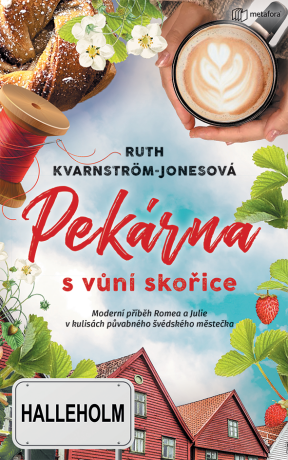 Pekárna s vůní skořice - Ruth Kvarnström-Jonesová