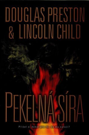 Pekelná síra - Douglas Preston,Lincoln Child
