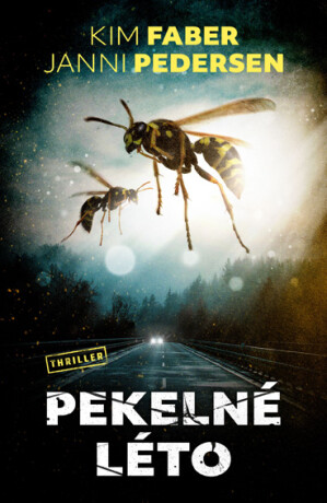 Pekelné léto - Janni Pedersen,Kim Faber