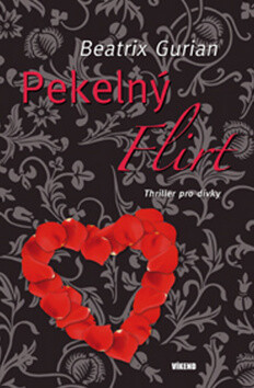 Pekelný flirt - Beatrix Gurian
