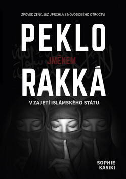 Peklo jménem Rakká - Sophia Kasiki