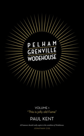 Pelham Grenville Wodehouse - Paul Kent