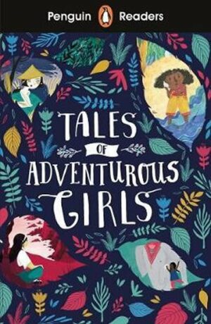Penguin Readers Level 1: Tales of Adventurous Girls - neuveden