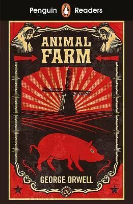 Animal Farm - Penguin Readers Level 3 - George Orwell