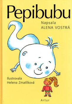 Pepibubu - Helena Zmatlíková,Alena Vostrá
