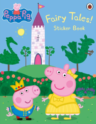 Peppa Pig: Fairy Tales! Sticker Book - Peppa Pig
