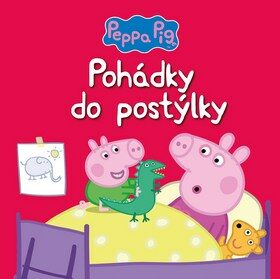 Peppa Pig Pohádky do postýlky - Kolektiv