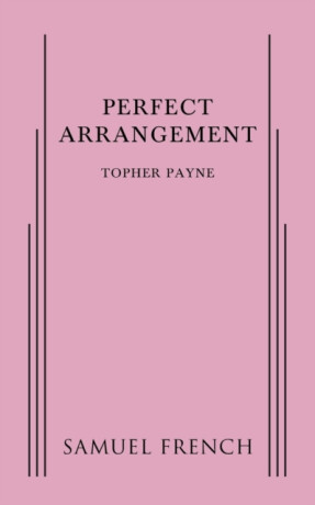 Perfect Arrangement - Topher Payne