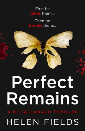 Perfect Remains - Helen Fields