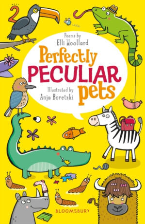 Perfectly Peculiar Pets - Elli Woollardová