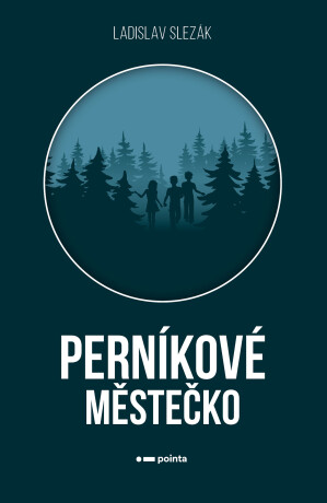 Perníkové městečko - Ladislav Slezák