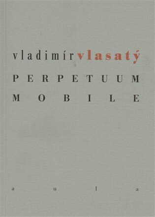 Perpetuum mobile - Michal Šanda,Vladimír Vlasatý
