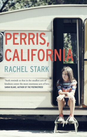 Perris, California: A Novel - Rachel Stark