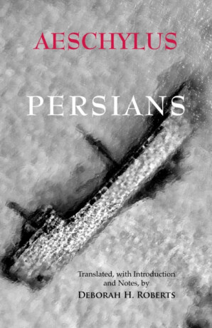 Persians - Aeschylus