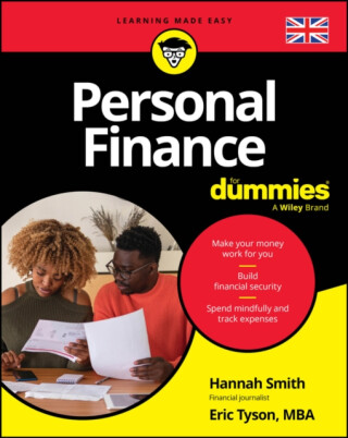Personal Finance For Dummies, UK Edition - Eric Tyson,Hannah Smith