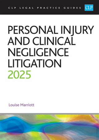 Personal Injury and Clinical Negligence Litigation 2025 - Marriott