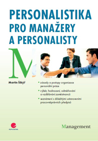 Personalistika pro manažery a personalisty - Martin Šikýř