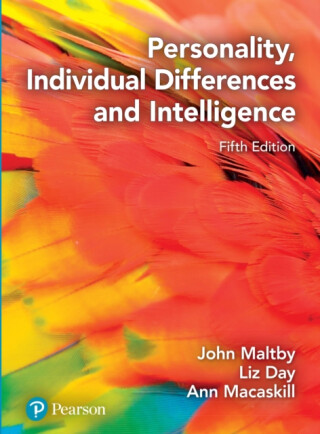 Personality, Individual Differences and Intelligence - Ann Macaskill,Liz Day,John Maltby