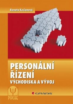 Personální řízení - Východiska a vývoj - 2. vydání - Renata Kociánová