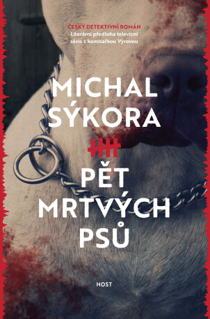 Pět mrtvých psů - Michal Sýkora