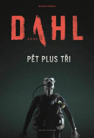 Pět plus tři - Arne Dahl