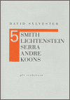 Pět rozhovorů (Smith, Lichtenstein, Serra, Andre, Koons) - David Sylvester