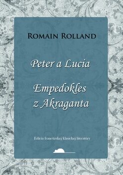 Peter a Lucia, Empedokles z Akraganta - Romain Rolland