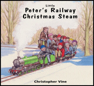 Peter's Railway Christmas Steam - Christopher G. C. Vine