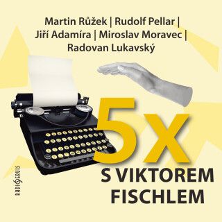 Pětkrát s Viktorem Fischlem - Viktor Fischl
