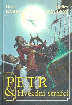 Petr a hvězdní strážci - Dave Barry,Ridley Pearson