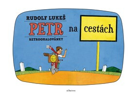 Retroomalovánky - Petr na cestách - Rudolf Lukeš
