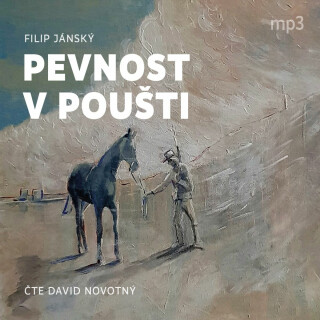 Pevnost v poušti - Filip Jánský - audiokniha