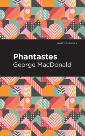Phantastes - George MacDonald