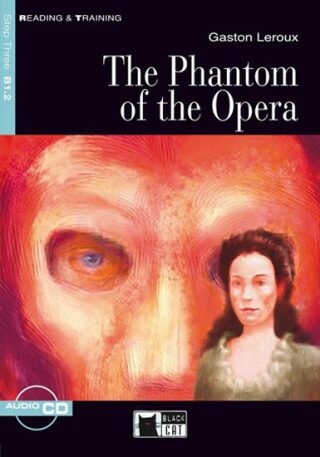Phantom of the Opera + CD - Gina D. B. Clemen,Kenneth Brodey,Gaston Leroux
