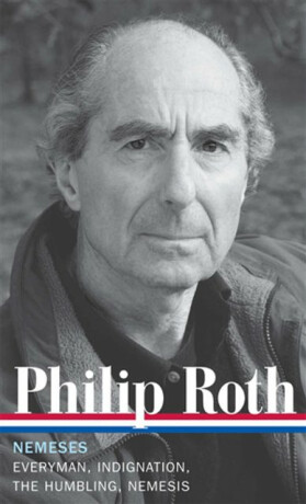 Philip Roth: Nemeses (LOA #237) - Philip Roth