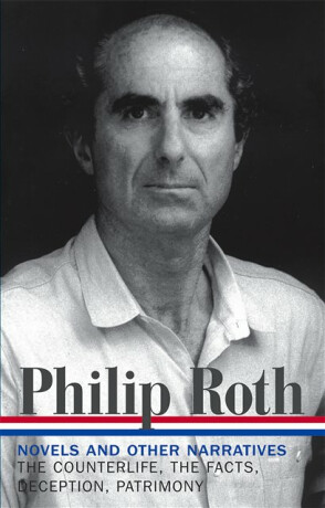 Philip Roth: Novels & Other Narratives 1986-1991 (LOA #185) - Philip Roth