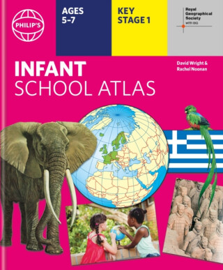 Philip's RGS Infant School Atlas - David Wright,Philip's Maps,Rachel Noonan