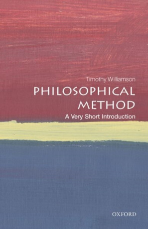 Philosophical Method - Timothy  Williamson