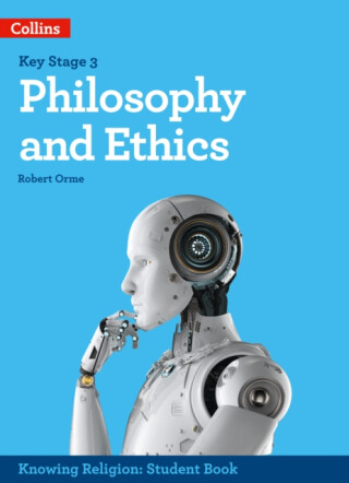 Philosophy and Ethics - Robert Orme