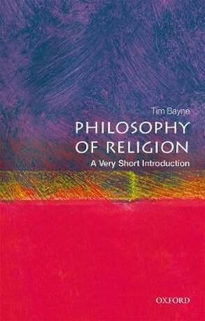 Philosophy of Religion: A Very Short Introduction - Bayne Tim