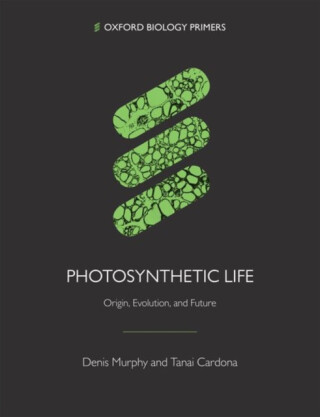 Photosynthetic Life - Denis Liam Murphy,Tanai  Cardona