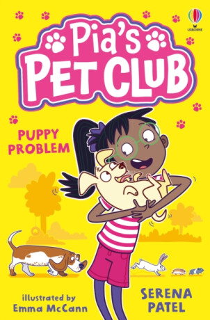 Pia's Pet Club: Puppy Problem - Patel Serena