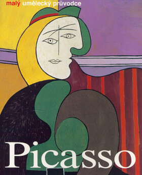 Picasso - malý umělecký průvodce - Elke Linda Buchholzová,Beate Zimmermannová