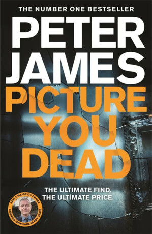 Picture You Dead - Peter James