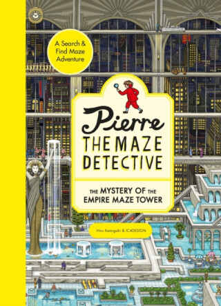 Pierre the Maze Detective: The Mystery of the Empire Maze Tower - Hiro Kamigaki,IC4DESIGN